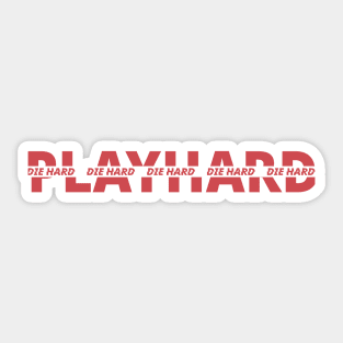 Playhard Sticker